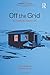 Off the Grid (Innovative Ethnographies)