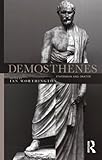 Demosthenes by Ian Worthington