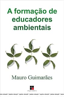 Livro A formação de educadores ambientais (Papirus Educação)