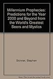 Image de Millennium Prophecies: Predictions for the Year 2000 and Beyond from the World's Greatest Seers and Mystics