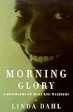 Morning Glory: A Biography of Mary Lou Williams