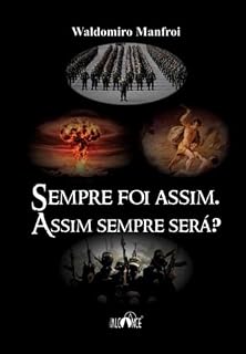 Livro Sempre Foi Assim. Assim Sempre Será?