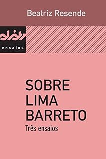Livro Sobre Lima Barreto – Três ensaios (Peixe-elétrico Ensaios)