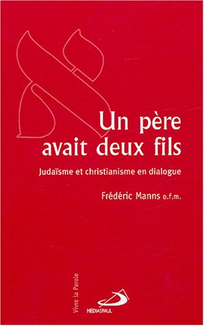 Un  père avait deux fils