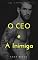 Livro O CEO e A Inimiga