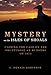 Mystery on the Isles of Shoals: Closing the Case on the Smuttynose Ax Murders of 1873