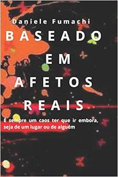 Baseado em Afetos Reais: É sempre um caos ter que ir embora de alguém. 