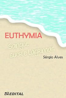 Livro Euthymia: sangue, suor e lágrimas