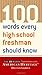 100 Words Every High School Freshman Should Know