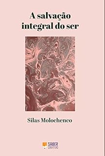 Livro A Salvação Integral do Ser
