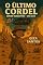 Livro O ÚLTIMO CORDEL : Sertão Nordestino - ano 2145