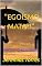 Livro " EGOÍSMO MATA?!": "MATA... O EGOÍSMO!"