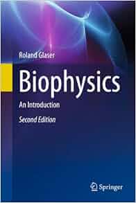Biophysics An Introduction 9783642252112 Medicine
