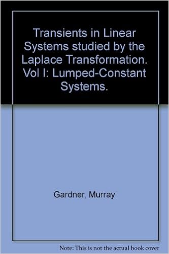 Transients In Linear Systems Studied By The Laplace Transformation