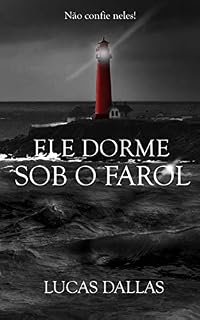 Livro Ele dorme sob o farol