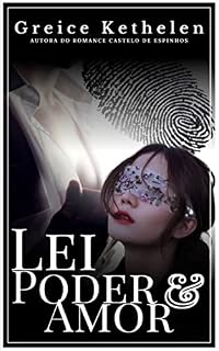 Livro Lei, Poder & Amor (Nuances do Destino Livro 2)