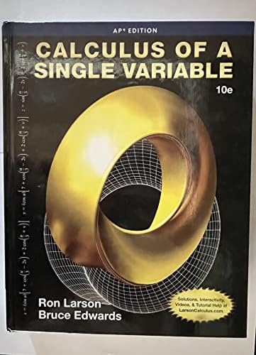 Calculus of a Single Variable: Larson, Ron, Edwards, Bruce 