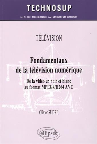 Fondamentaux de la télévision numérique