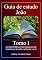 Livro Guia de estudo: João Volume I: ESTUDO VERSÍCULO POR VERSÍCULO DO EVANGELHO DE JOÃO CAPÍTULOS 1 A 10