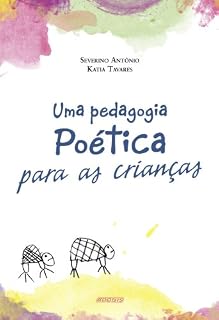 Livro Uma pedagogia poética para as crianças