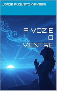 Livro A VOZ E O VENTRE