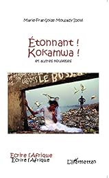 Étonnant ! Kokamwa !