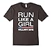 Run Like A Girl Hillary 2016 T-Shirt
