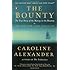 The Bounty: The True Story of the Mutiny on the Bounty