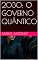 Livro 2030: O GOVERNO QUÂNTICO