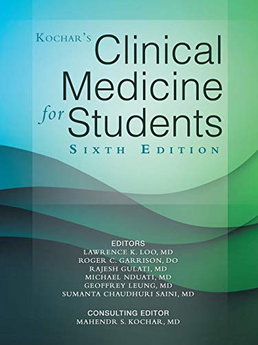 Kochar's Clinical Medicine for Students: Sixth Edition by 
