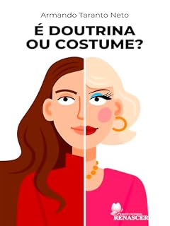 Livro É Doutrina ou Costume?