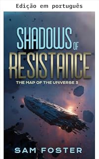 Livro Sombras da resistência (O mapa do universo Livro 3)