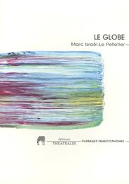 Le  globe ou La haine du territoire