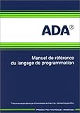 ADA. Manuel de référence du langage de programmation by