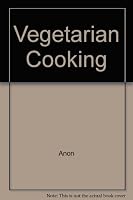 Vegetarian Cooking 1858330254 Book Cover