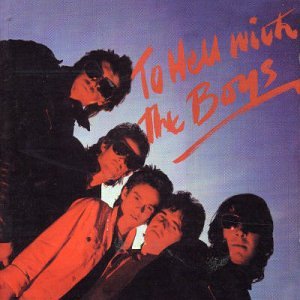 The Boyz - To Hell With The Boys - Zortam Music