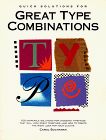 Quick Solutions for Great Type Combinations by 