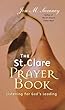 St. Clare Prayer Book: Listening for God's Leading