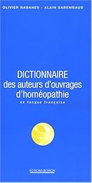 Dictionnaire des auteurs d'ouvrages d'homéopathie en langue française
