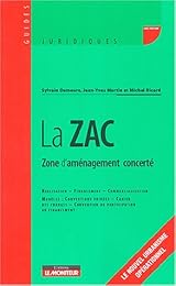 La  ZAC, zone d'aménagement concerté