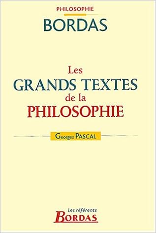 Les Grands Textes De La Philosophie Georges Pascal - 