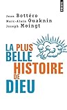 Plus Belle Histoire de Dieu. Qui Est Le Dieu de La Bible ?(La) (English and French Edition) by