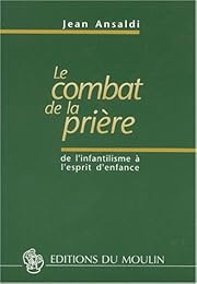 Le  combat de la prière