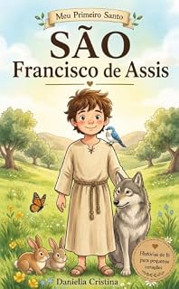 Livro Meu Primeiro Santo: São Francisco de Assis