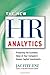 The New HR Analytics: Predicting the Economic Value of Your Company's Human Capital Investments