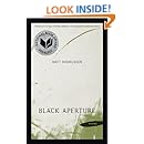 Black Aperture: Poems (Walt Whitman Award of the Academy of American Poets)