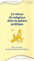 Le  retour du religieux dans la sphère publique