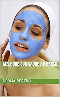 Livro melhore sua saúde no Brasil