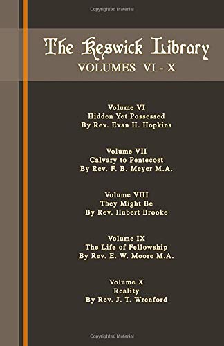 The Keswick Library Volume 6 10 Hopkins Rev Evan H Meyer M A Rev F B Brooke Rev Hubert Moore M A Rev E W Wrenford Rev J T Amazon Com Books