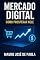 Livro Mercado digital. : Como prosperar nele.
